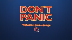 The Hitchhiker's Guide to the Galaxy Don't Panic humor